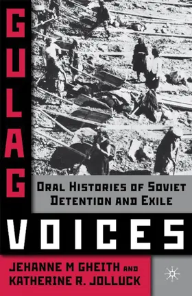 Jolluck / Gheith |  Gulag Voices | Buch |  Sack Fachmedien