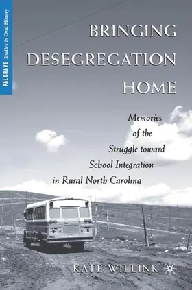 Willink |  Bringing Desegregation Home | Buch |  Sack Fachmedien