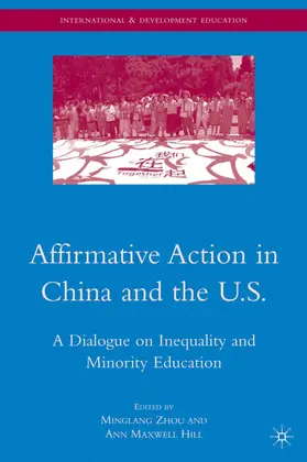 Hill / Zhou |  Affirmative Action in China and the U.S. | Buch |  Sack Fachmedien