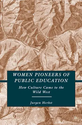 Herbst |  Women Pioneers of Public Education | eBook | Sack Fachmedien