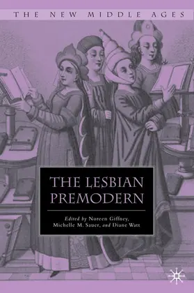 Giffney / Sauer / Watt |  The Lesbian Premodern | Buch |  Sack Fachmedien