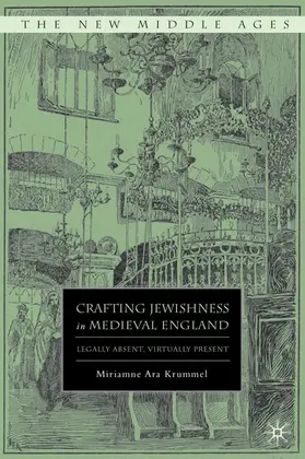 Krummel |  Crafting Jewishness in Medieval England | Buch |  Sack Fachmedien