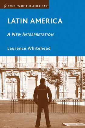 Whitehead |  Latin America: A New Interpretation | Buch |  Sack Fachmedien