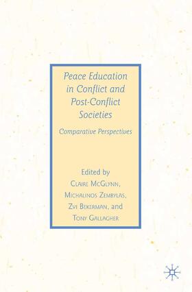 McGlynn / Loparo / Zembylas |  Peace Education in Conflict and Post-Conflict Societies | eBook | Sack Fachmedien