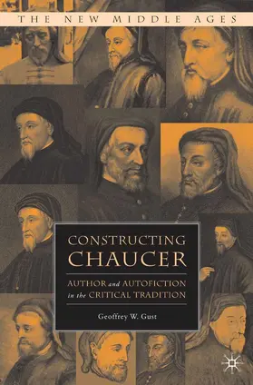 Gust |  Constructing Chaucer | eBook | Sack Fachmedien