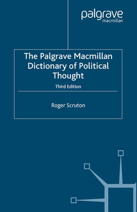 Scruton |  The Palgrave Macmillan Dictionary of Political Thought | eBook | Sack Fachmedien