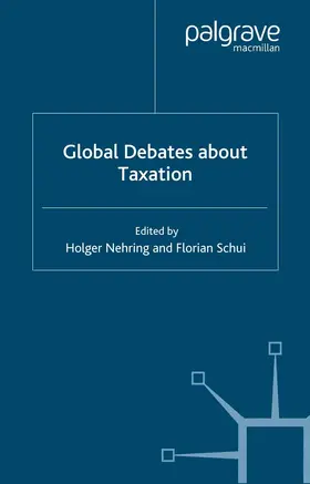 Nehring / Schui |  Global Debates About Taxation | eBook | Sack Fachmedien