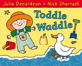 Donaldson |  Toddle Waddle | Buch |  Sack Fachmedien