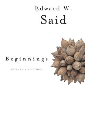 Said | Beginnings: Intention and Method | Buch | 978-0-231-05937-4 | sack.de