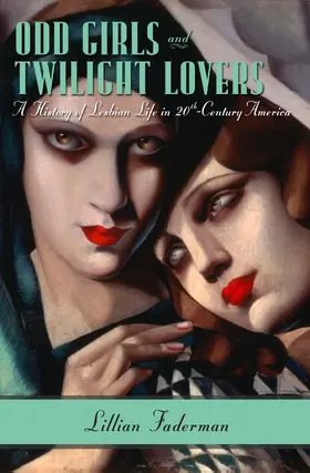 Faderman |  Odd Girls and Twilight Lovers | Buch |  Sack Fachmedien