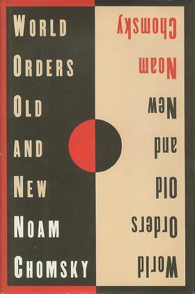 Chomsky |  World Orders Old and New | Buch |  Sack Fachmedien
