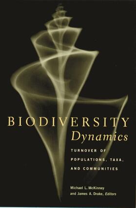 Mckinney / McKinney / Drake |  Biodiversity Dynamics - Turnover of Populations, Taxa, & Communities | Buch |  Sack Fachmedien