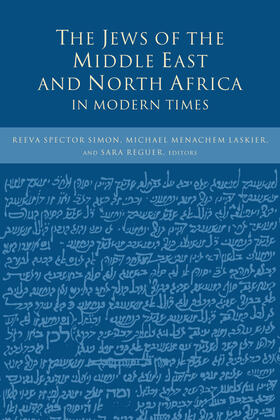 Simon / Laskier / Reguer |  The Jews of the Middle East and North Africa in Modern Times | Buch |  Sack Fachmedien