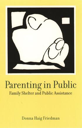 Friedman |  Parenting in Public | Buch |  Sack Fachmedien