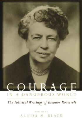 Roosevelt / Black |  Courage in a Dangerous World | Buch |  Sack Fachmedien