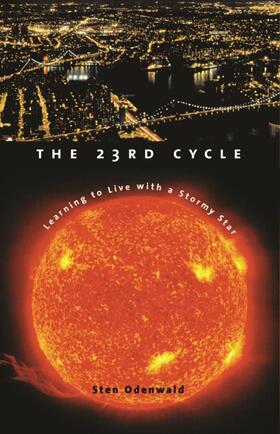 Odenwald |  The 23rd Cycle - Learning to Live with a Stormy Star | Buch |  Sack Fachmedien