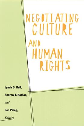 Bell / Nathan / Peleg |  Negotiating Culture and Human Rights | Buch |  Sack Fachmedien