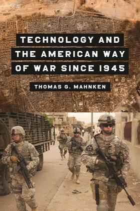 Mahnken |  Technology and the American Way of War Since 1945 | Buch |  Sack Fachmedien