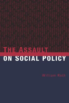 Roth / Peters |  The Assault on Social Policy | Buch |  Sack Fachmedien