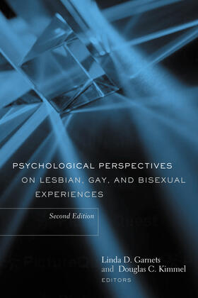 Garnets / Kimmel |  Psychological Perspectives on Lesbian, Gay, and Bisexual Experiences | Buch |  Sack Fachmedien