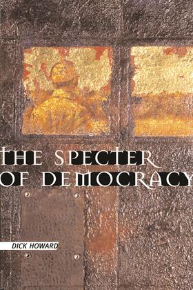 Howard |  The Specter of Democracy - What Marx & Marxists Haven&#8242;t Understood & Why | Buch |  Sack Fachmedien