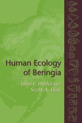 Hoffecker / Elias |  The Human Ecology of Beringia | Buch |  Sack Fachmedien