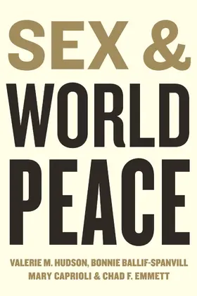 Hudson / Ballif-Spanvill / Caprioli |  Sex and World Peace | Buch |  Sack Fachmedien