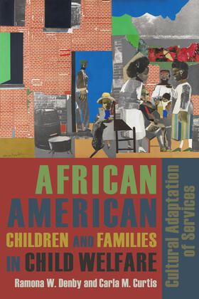 Denby / Curtis |  African American Children and Families in Child Welfare | Buch |  Sack Fachmedien