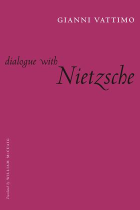 Vattimo |  Dialogue with Nietzsche | Buch |  Sack Fachmedien