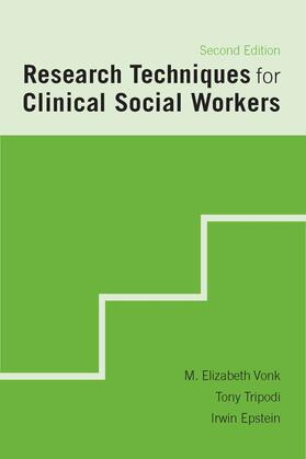 Vonk / Tripodi / Epstein |  Research Techniques in Clinical Social Work 2e | Buch |  Sack Fachmedien
