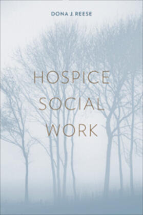 Reese |  Hospice Social Work | Buch |  Sack Fachmedien