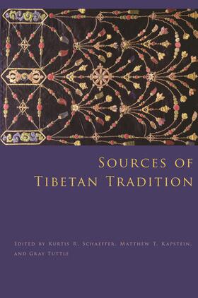 Schaeffer / Kapstein / Tuttle |  Sources of Tibetan Tradition | Buch |  Sack Fachmedien