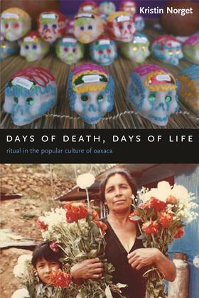 Norget |  Days of Death, Days of Life - Ritual in the Popular Culture of Oaxaca | Buch |  Sack Fachmedien