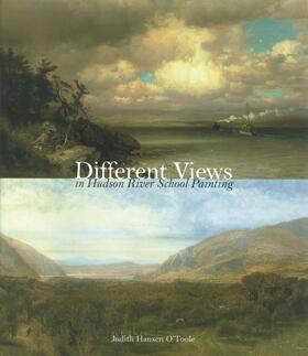 O'Toole |  Different Views in Hudson River School Painting | Buch |  Sack Fachmedien