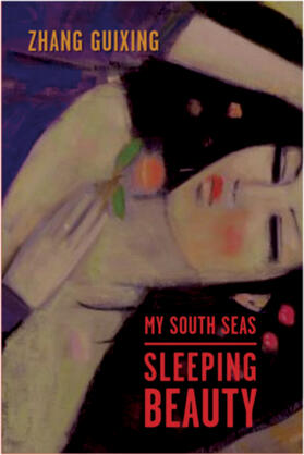 Zhang |  My South Seas Sleeping Beauty: A Tale of Memory and Longing | Buch |  Sack Fachmedien