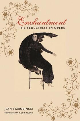 Starobinski |  Enchantment - The Seductress in Opera | Buch |  Sack Fachmedien