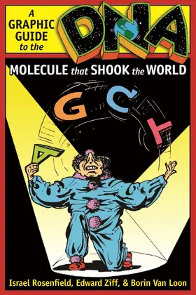 Rosenfield / Ziff / Van Loon |  DNA - A Graphic Guide to the Molecule that Shook the World | Buch |  Sack Fachmedien