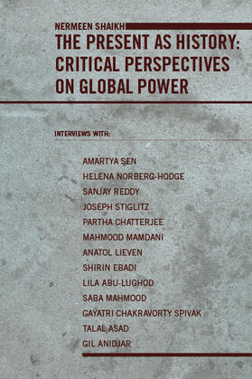 Shaikh |  The Present as History: Critical Perspectives on Global Power | Buch |  Sack Fachmedien