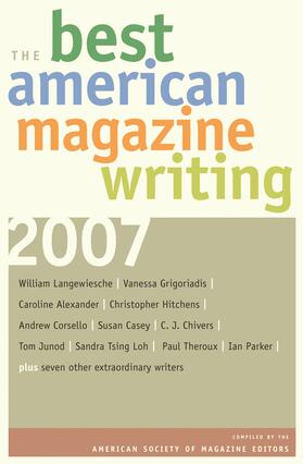 Editors |  The Best American Magazine Writing 2007 | Buch |  Sack Fachmedien