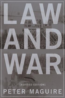 Maguire |  Law and War, Revised Edition - International Law and American History | Buch |  Sack Fachmedien