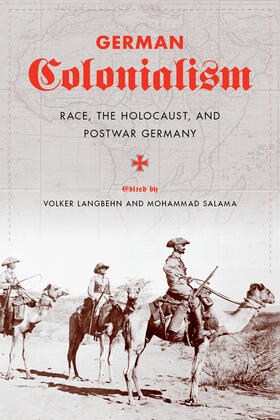 Langbehn / Salama |  German Colonialism - Race, the Holocaust and Postwar Germany | Buch |  Sack Fachmedien