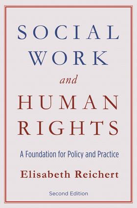 Reichert |  Social Work and Human Rights - A Foundation for Policy and Practice 2e | Buch |  Sack Fachmedien