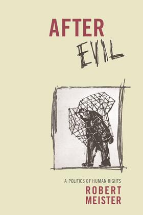 Meister |  After Evil - A Politics of Human Rights | Buch |  Sack Fachmedien