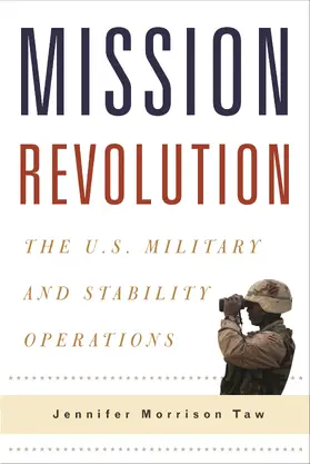 Taw |  Mission Revolution - The U.S. Military and Stability Operations | Buch |  Sack Fachmedien