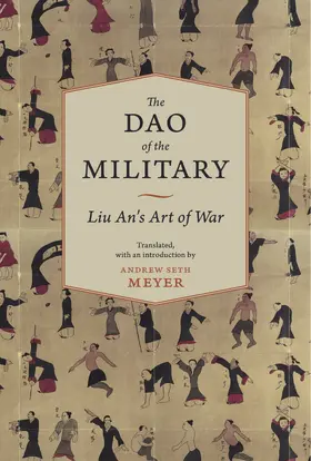 Meyer |  The Dao of the Military - Liu An&#8242;s Art of War | Buch |  Sack Fachmedien