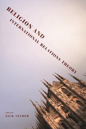 Snyder |  Religion and International Relations Theory | Buch |  Sack Fachmedien