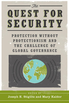 Stiglitz / Kaldor | Quest for Security | Buch | 978-0-231-15686-8 | sack.de