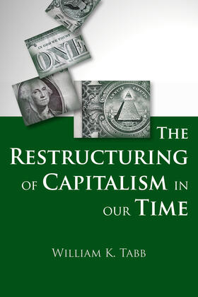 Tabb |  Restructuring of Capitalism in Our Time | Buch |  Sack Fachmedien