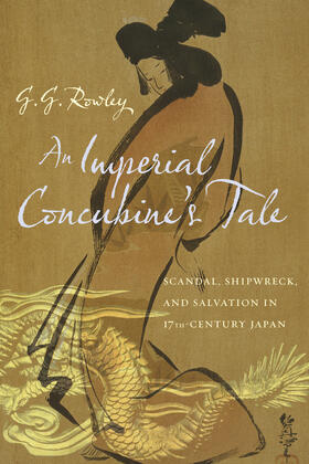 Rowley |  Imperial Concubine's Tale | Buch |  Sack Fachmedien
