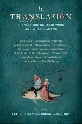 Allen / Bernofsky |  In Translation - Translators on Their Work and What It Means | Buch |  Sack Fachmedien